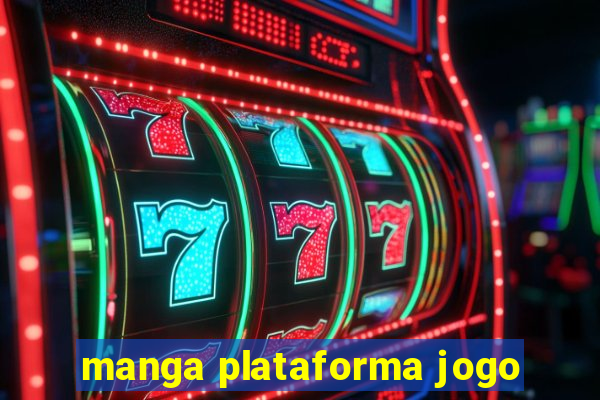 manga plataforma jogo